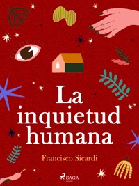 La inquietud humana - Francisco Sicardi - ebook