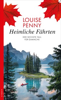 Heimliche Fährten - Louise Penny - ebook