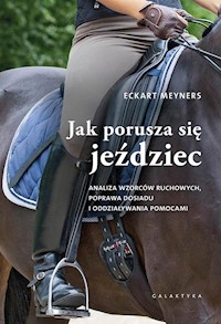 Jak porusza się jeździec - Meyners Eckart - książka