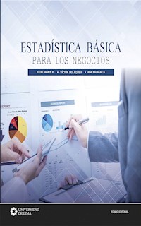 Estadística básica para los negocios - Julio Ramos - ebook