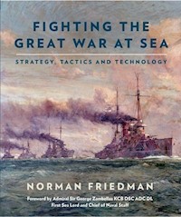 Fighting the Great War at Sea - Friedman Norman - książka
