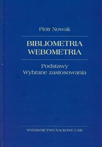 Bibliometria Webometria - Piotr Nowak - książka