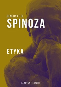 Etyka - Benedykt de Spinoza - ebook