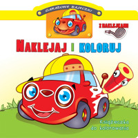 Garażowe bajeczki. Naklejaj i koloruj - Raimondas Jurgaitis - książka