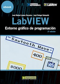 LabVIEW: Entorno gráfico de programación - José Pelegrí Sebastià - ebook