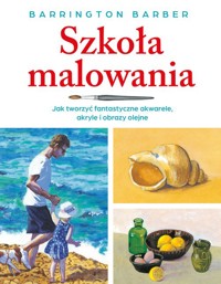Szkoła malowania - Barrington Barber - książka