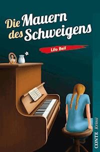 Die Mauern des Schweigens - Lilo Beil - ebook