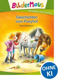 Bildermaus - Geschichten vom Ponyhof - Heike Wiechmann - ebook