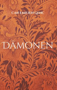 Dämonen - Can Emilien Genc - ebook