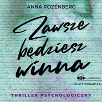 Zawsze będziesz winna - Anna Rozenberg - ebook + audiobook + książka