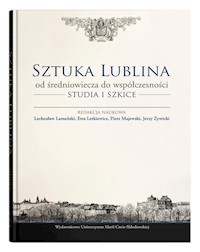 Sztuka Lublina od średniowiecza do współczesności -  - książka