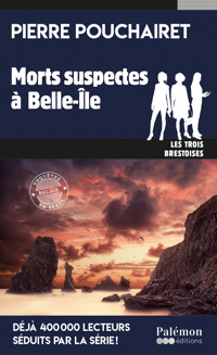 Morts suspectes à Belle-Île - Pierre Pouchairet - ebook