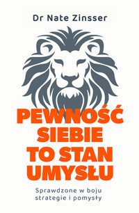 Pewność siebie to stan umysłu - Zinsser Nate - ebook + audiobook