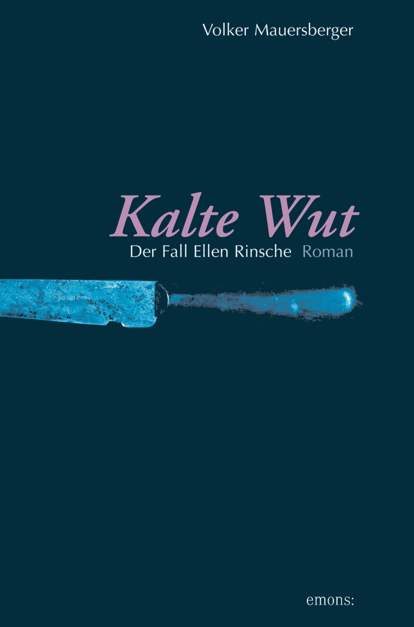 Kalte Wut