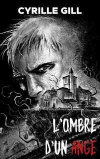 L'ombre d'un Ange - Cyrille Gill - ebook