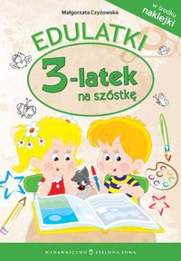 Edulatki 3-latek na szóstkę - Czyżowska Małgorzata - książka