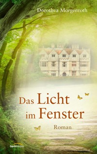 Das Licht im Fenster - Dorothea Morgenroth - ebook