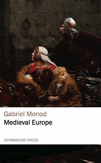Medieval Europe - Gabriel Monod - ebook