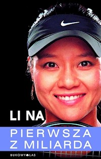Pierwsza z miliarda - Li Na - książka