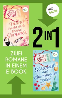 Ein Mann macht noch keinen Sommer & Seewind und Champagnerküsse - Lena Sand - ebook