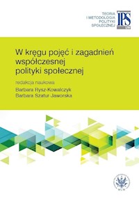 W kręgu pojęć i zagadnień współczesnej polityki społecznej -  - książka