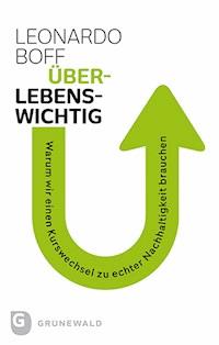Überlebenswichtig - Leonardo Boff - ebook