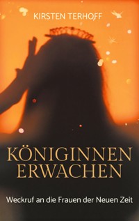 Königinnenerwachen - Kirsten Terhoff - ebook