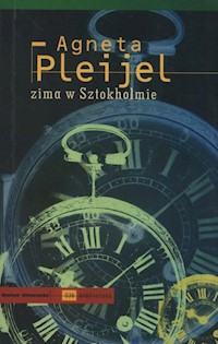 Zima w Sztokholmie - Agneta Pleijel - książka