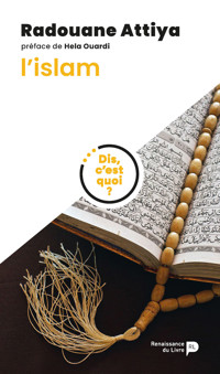 Dis, c'est quoi l'islam ? - Radouane Attiya - ebook