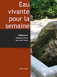 Eau vivante pour toute la semaine - Heike Schüller - ebook