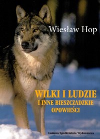 Wilki i ludzie - Wiesław Hop - książka