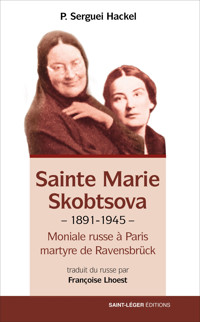 Sainte Marie Skobtsova (1891-1945)) - Sergei Hackel - ebook