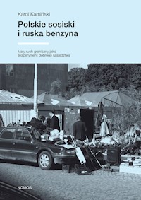 Polskie sosiski i ruska benzyna - Kamiński Karol - książka