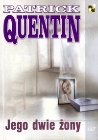Jego dwie żony - Patrick Quentin - ebook