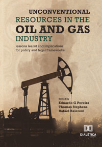 Unconventional Resources in the Oil and Gas Industry - Eduardo Pereira - ebook