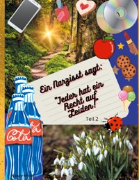 Ein Narzisst sagt: "Jeder hat ein Recht auf Leiden!" - Nancy Meier - ebook