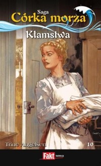 Córka morza. Kłamstwa - Trine Angelsen - ebook