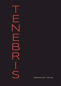 Tenebris - Koczy Remigiusz - książka
