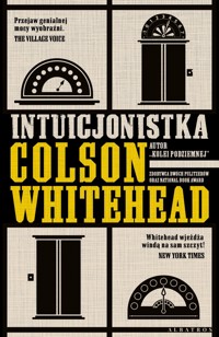 Intuicjonistka - Colson Whitehead - ebook + książka