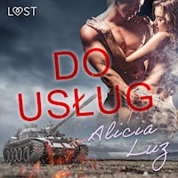 LUST. Do usług - Opowiadanie erotyczne - Alicia Luz - ebook + audiobook