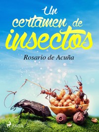 Un certamen de insectos - Rosario de Acuña - ebook