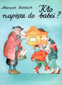 Kto napisze do babci? - Margret Rettich - ebook