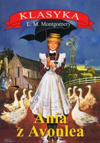 Ania z Avonlea - Lucy Maud Montgomery - ebook + audiobook + książka