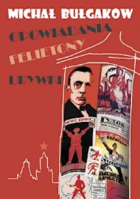 Opowiadania felietony urywki - Bułhakow Michał - książka