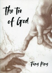 The tie of God - Ping Feng - książka