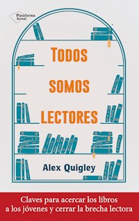 Todos somos lectores - Quigley Alex - ebook