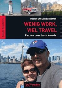 Wenig Work, viel Travel - Desirée Tischner - ebook