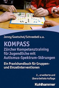 KOMPASS - Zürcher Kompetenztraining für Jugendliche mit Autismus-Spektrum-Störungen - Hans-Christoph Steinhausen - ebook