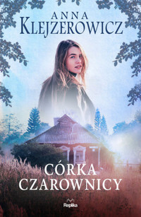 Córka czarownicy - Anna Klejzerowicz - książka