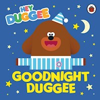 Hey Duggee: Goodnight Duggee -  - książka